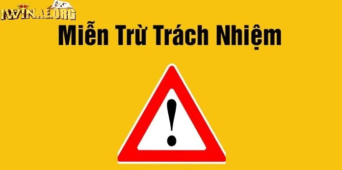 Danh sách quy định miễn trừ trách nhiệm Iwin