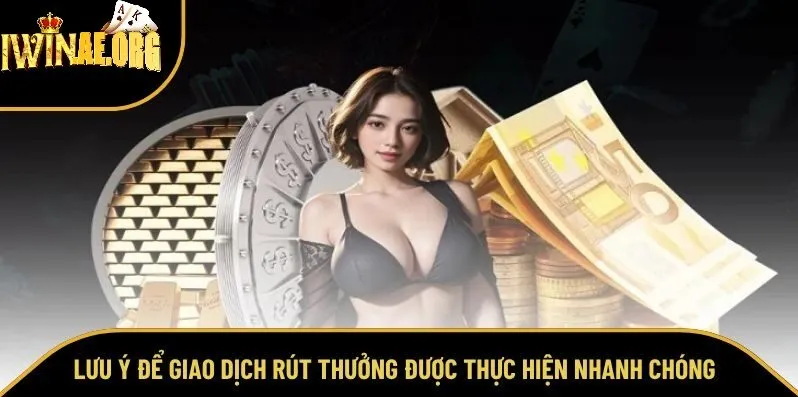 Những lưu ý quan trọng để rút tiền cổng game uy tín